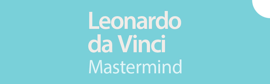 Leonardo da Vinci: Mastermind