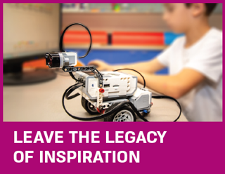 LEAVE THE LEGACY OF INSPIRATION